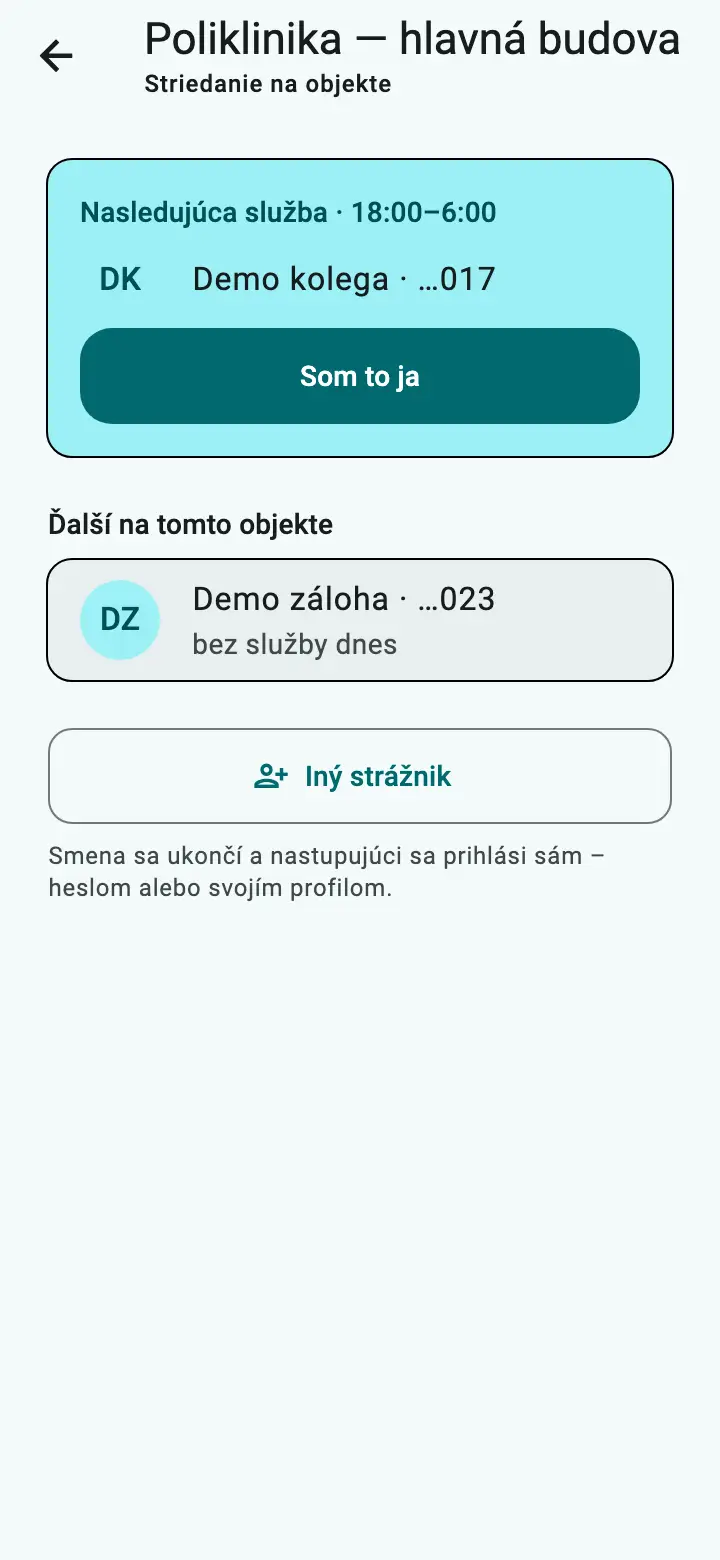 Striedanie na objekte: karta nasledujúcej služby, zoznam ďalších strážnikov a tlačidlo Iný strážnik